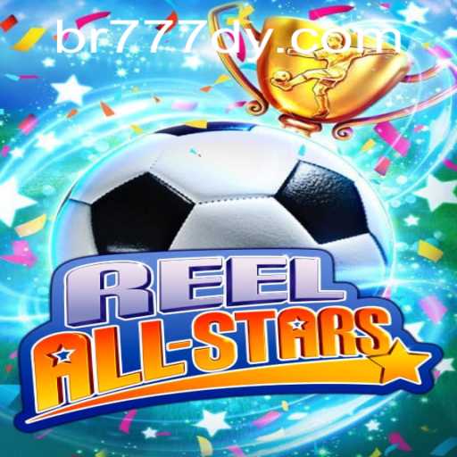 Conheça o Empolgante Jogo ReelAllStars
